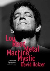 Lou Reed: Metal Machine Mystic