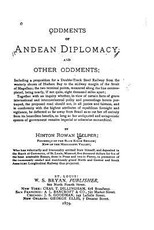 Oddments of Andean Diplomacy, and Other Oddments