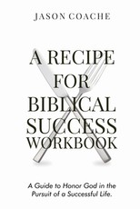 A Recipe For Biblical Success Workbook