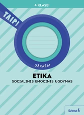 Etika. Užrašai 4 klasei (pagal 2022 m. BUP). Serija TAIP!