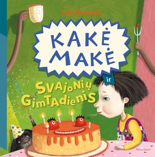 Kakė Makė ir svajonių gimtadienis Kakė Makė ir svajonių gimtadienis