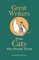 Great Writers and the Cats who Owned Them