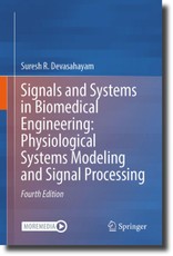 Signals and Systems in Biomedical Engineering: Physiological Systems Modeling and Signal Processing