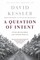 A Question of Intent