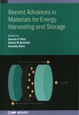Recent Advances in Materials for Energy Harvesting and Storage