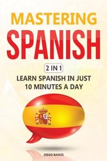 Mastering Spanish 2 In 1