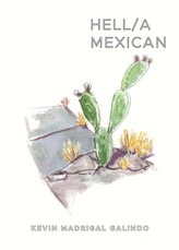 Hell/A Mexican