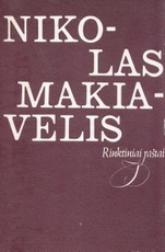 Nikolas Makiavelis. Rinktiniai raštai