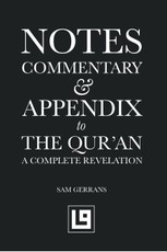 Notes, Commentary & Appendix to The Qur'an