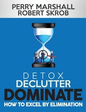 Detox, Declutter, Dominate