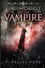 The Robot and the Vampire