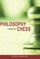 Philosophy Looks at Chess