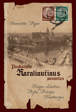 Paskutinis Karaliaučiaus pastorius. Hugas Linckas: Rytų Prūsija, Hamburgas