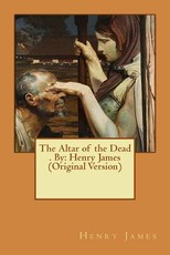The Altar of the Dead . By