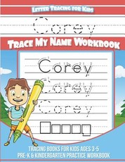 Corey Letter Tracing for Kids Trace my Name Workbook