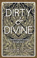 Dirty & Divine