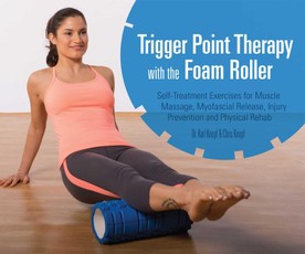 Trigger Point Therapy with the Foam Roller
