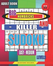 Adult book. Big Numbricks and Killer sudoku. Easy - medium levels.