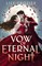 Vow of Eternal Night