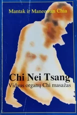 Chi Nei Tsang. Vidaus organų Chi masažas
