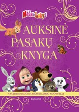 Maša ir Lokys: auksinė pasakų knyga