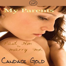 My Parents Paid Him To Marry Me (Cub Bites)