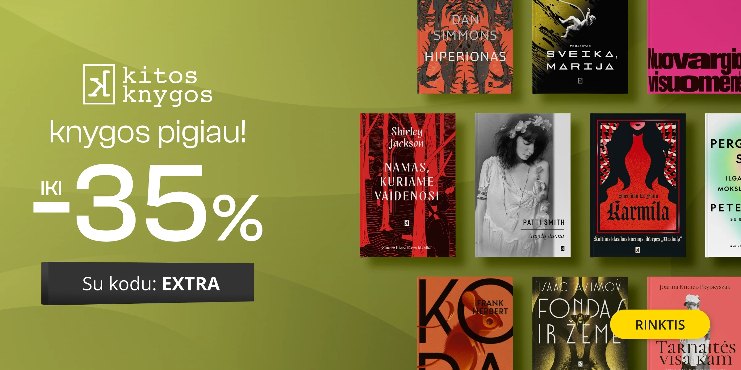 Leidyklos KITOS KNYGOS knygoms iki - 35 % extra nuolaidos!