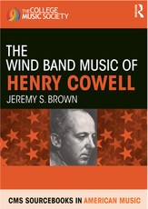 Brown, J: Wind Band Music of Henry Cowell