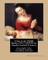 A Son of the Middle Border (1917) NOVEL by Hamlin Garland (World's Classics)