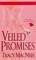 Veiled Promises