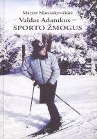 Valdas Adamkus – sporto žmogus