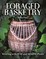 Foraged Basketry