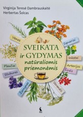 Sveikata ir gydymas natūraliomis priemonėmis