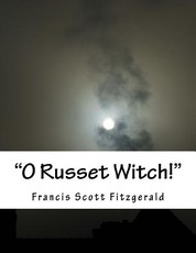 "O Russet Witch!"