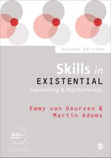 Skills in Existential Counselling & Psychotherapy