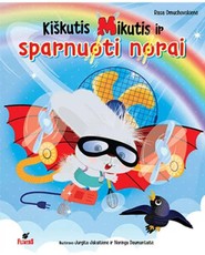 Kiškutis Mikutis ir sparnuoti norai