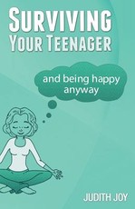Surviving Your Teenager