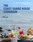 The Coast Guard House Cookbook
