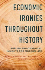 Economic Ironies Throughout History