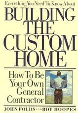Everything You Need to Know about Building the Custom Home