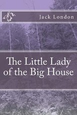 The Little Lady of the Big House