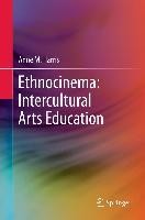 Ethnocinema: Intercultural Arts Education