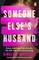 Someone Else's Husband