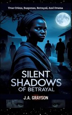 Silent Shadows Of Betrayal