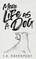 More Life as a Dog