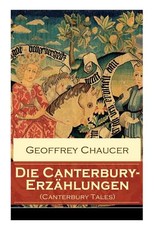 Die Canterbury-ErzÃ¤hlungen (Canterbury Tales)