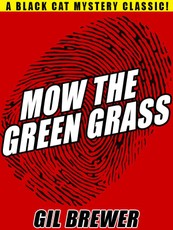 Mow the Green Grass