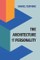 The Architecture of Personality