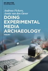 Doing Experimental Media Archaeology