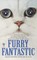 Furry Fantastic